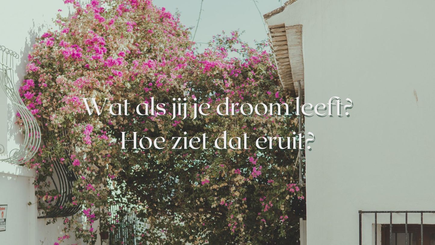 Leef je droom